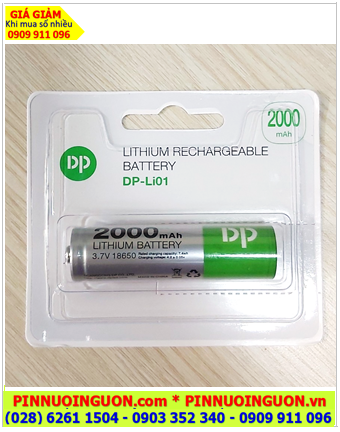 DP Li-01, Pin sạc 3.7v -4.2v DP Li-01 18650 2000mAh chính hãng/Đầu Nhọn (Chỉ sử dụng cho Đèn pin, Quạt điện) |TẠM HẾT HÀNG